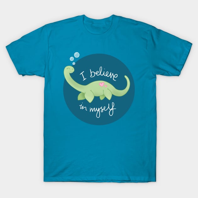 I Believe In Myself T-Shirt by Lady Gabe